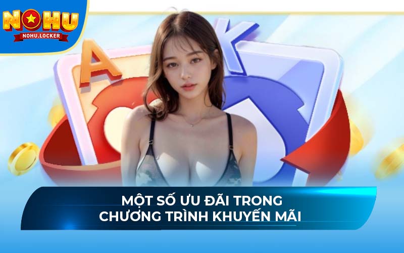 Một số ưu đãi trong chương trình khuyến mãi